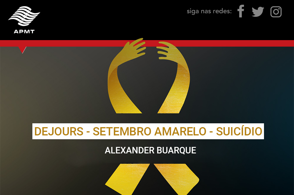 Read more about the article Dejours – Setembro Amarelo – Suicídio