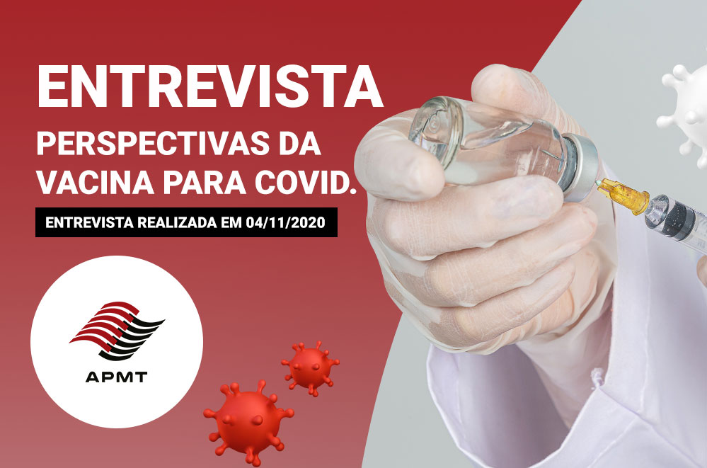 You are currently viewing Entrevista perspectivas da vacina para COVID – Entrevista realizada em 04/11/2020